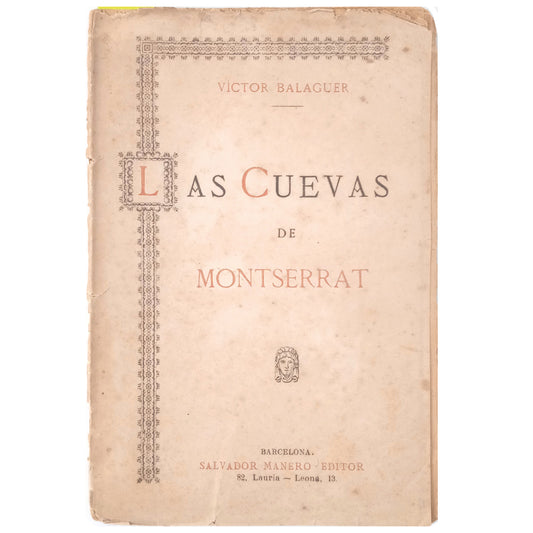 LAS CUEVAS DE MONTSERRAT. Balaguer, Víctor