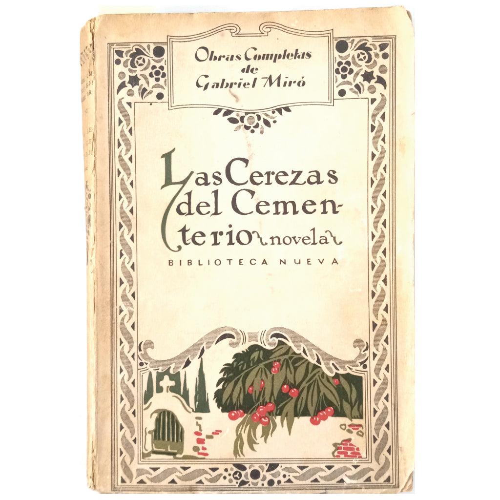 LAS CEREZAS DEL CEMENTERIO. Miró, Gabriel