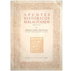APUNTES HISTÓRICOS MALACITANOS (1808-1812). Rubio-Argüelles, Ángeles