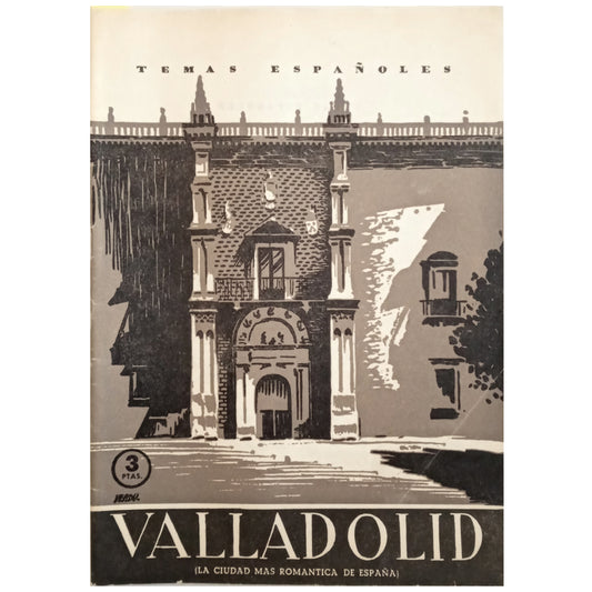 SPANISH THEMES Nº 75: VALLADOLID (The most romantic city in Spain). Giménez Caballero, Ernesto