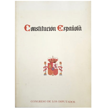 CONSTITUCIÓN ESPAÑOLA. Congreso de los Diputados