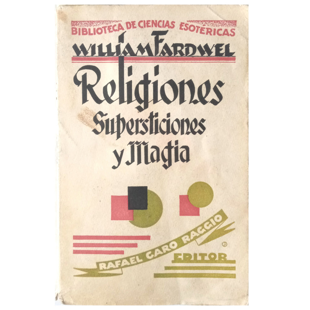 RELIGIONES, SUPERSTICIONES Y MAGIA. Fardwel, William