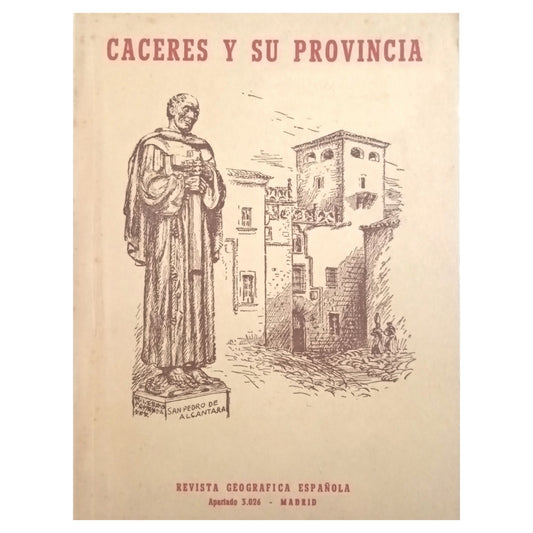 CÁCERES Y SU PROVINCIA (Castillos- Palacios - Templos y Monasterios). Dotor y Municio, Ángel