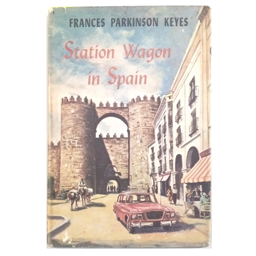 STATION WAGON IN SPAIN. Parkinson Keyes, Frances