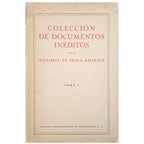 COLECCIÓN DE DOCUMENTOS INÉDITOS PARA LA HISTORIA DE IBERO-AMÉRICA. Montoto, Santiago