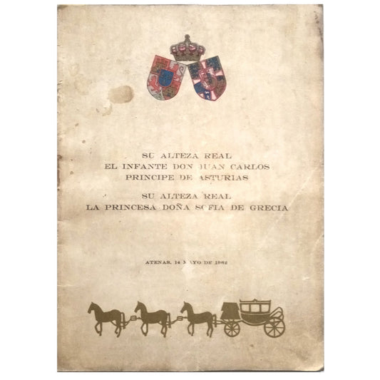 SU ALTEZA REAL EL INFANTE DON JUAN CARLOS PRINCIPE DE ASTURIAS. SU ALTEZA REAL LA PRINCESA DOÑA SOFÍA DE GRECIA. ATENAS 14 DE MAYO DE 1962