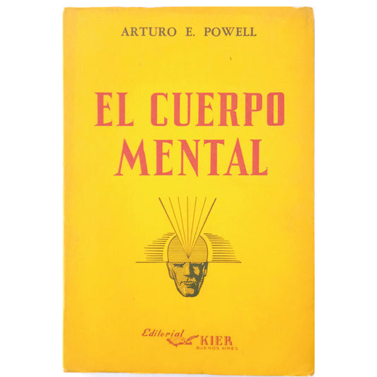 EL CUERPO MENTAL. Powell, Arturo E.