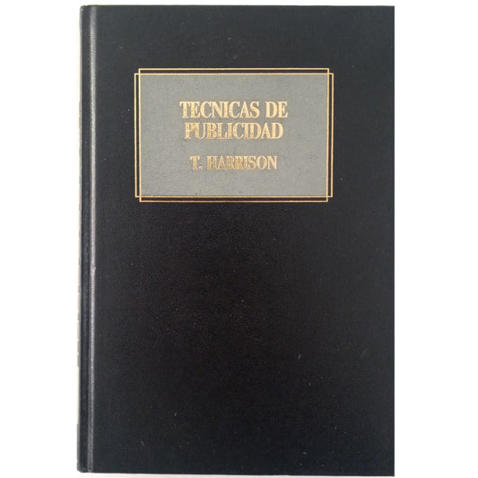 MANUAL DE TÉCNICAS DE PUBLICIDAD. Harrison, Tony