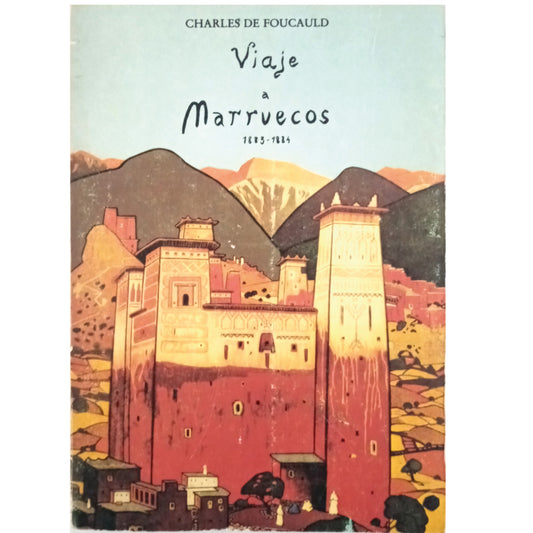 TRIP TO MOROCCO 1883-1884. Foucauld, Charles de