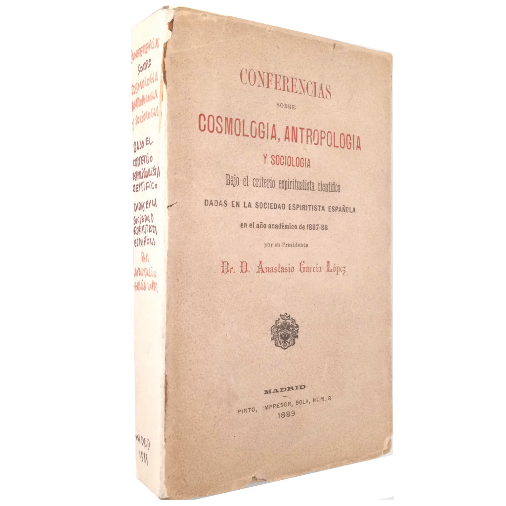 CONFERENCIAS SOBRE COSMOLOGÍA, ANTROPOLOGÍA Y SOCIOLOGÍA. García López, Anastasio