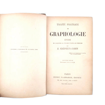 I TRAITÉ PRACTIQUE DE GRAPHOLOGIE. Étude du character de l'homme d'après son écriture. Crepieux-Jamin, J.