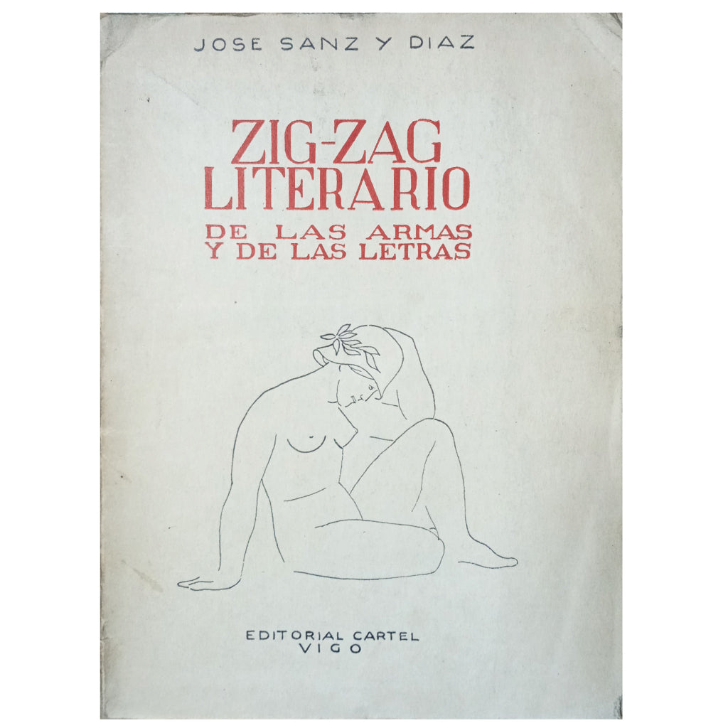 ZIG-ZAG LITERARIO DE LAS ARMAS Y DE LAS LETRAS. Sanz y Díaz, José