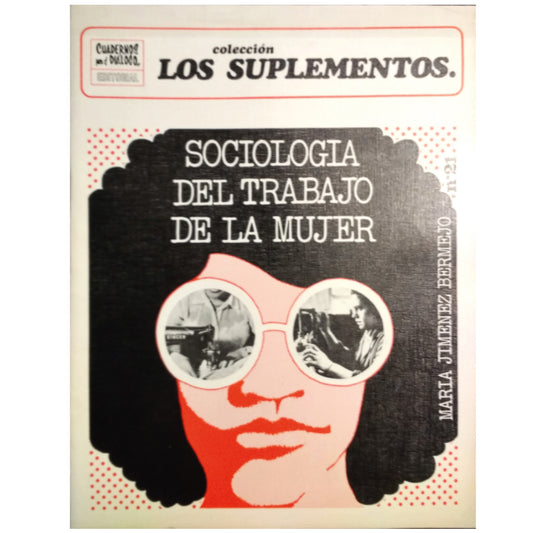 SUPPLEMENTS Nº 21: SOCIOLOGY OF WOMEN'S WORK. Jiménez Bermejo, María 