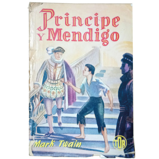 PRINCIPE Y MENDIGO. Twain, Mark