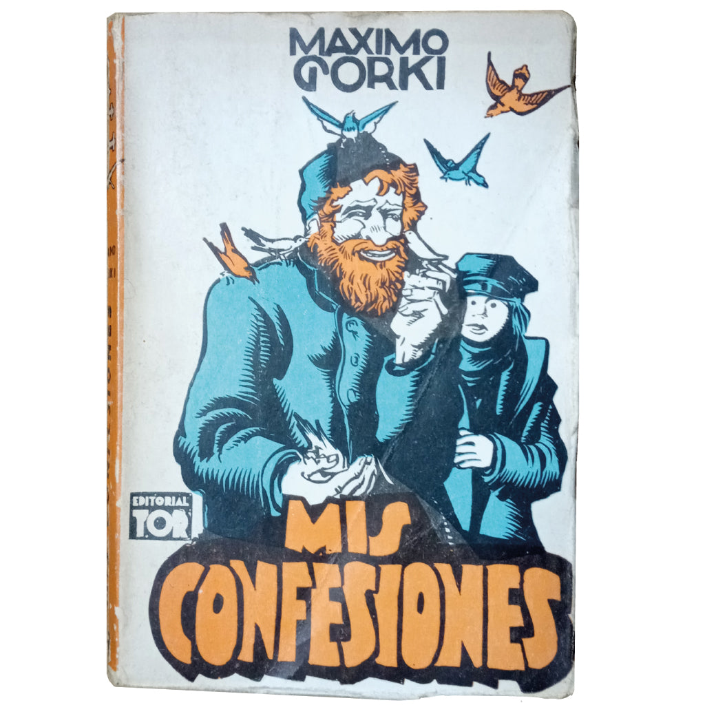 MIS CONFESIONES. Gorki, Máximo