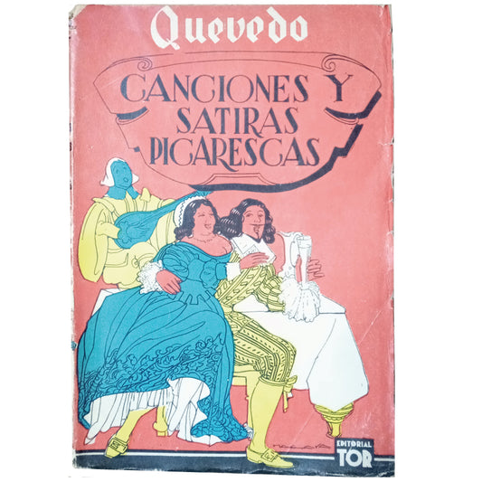 CANCIONES Y SÁTIRAS PICARESCAS. Quevedo, Francisco de