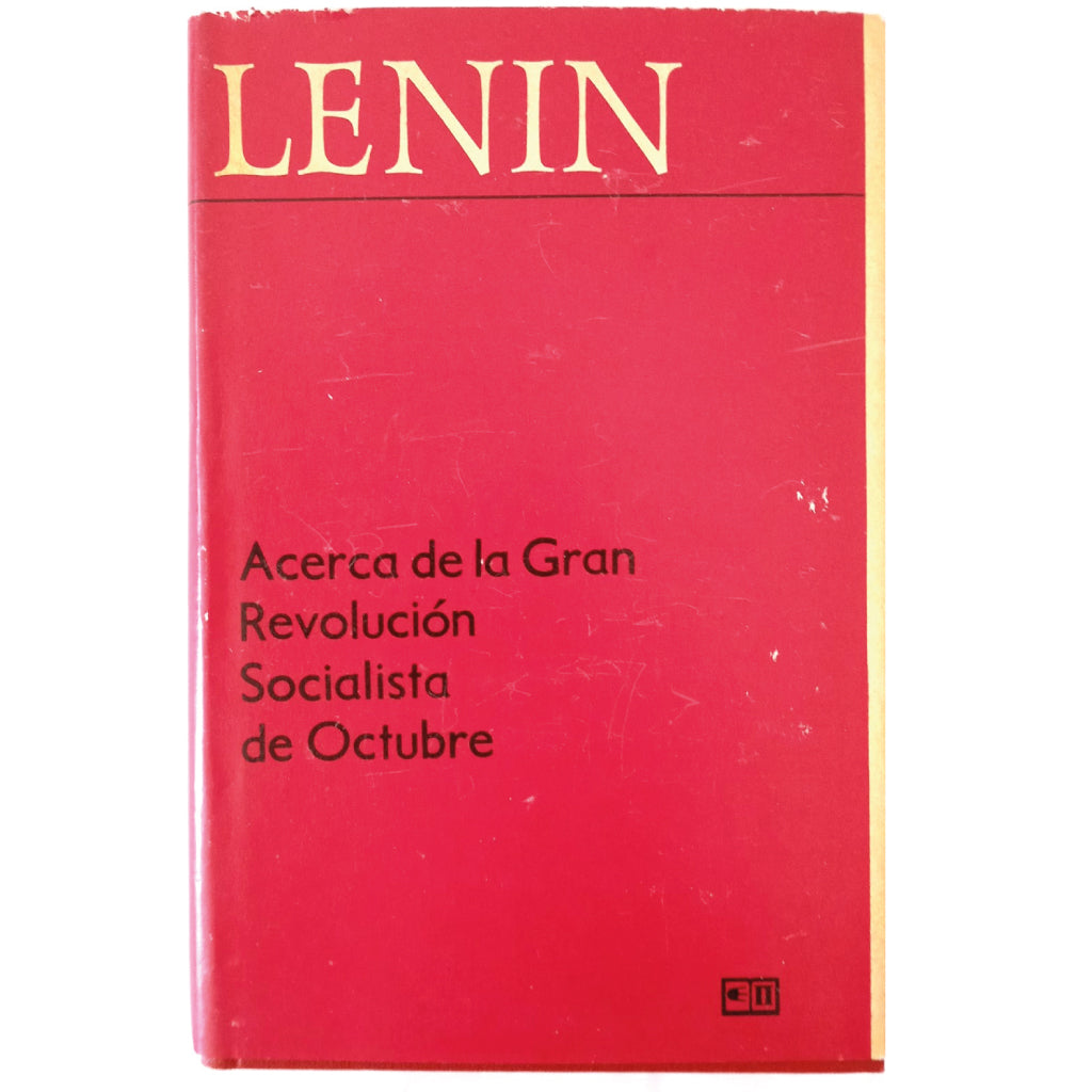 ACERCA DE LA GRAN REVOLUCIÓN SOCIALISTA DE OCTUBRE. Lenin