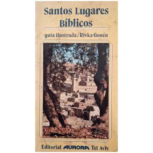 SANTOS LUGARES BÍBLICOS. Gonen, Rivka