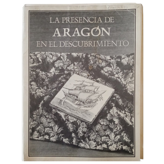 LA PRESENCIA DE ARAGÓN EN EL DESCUBRIMIENTO. Varios autores