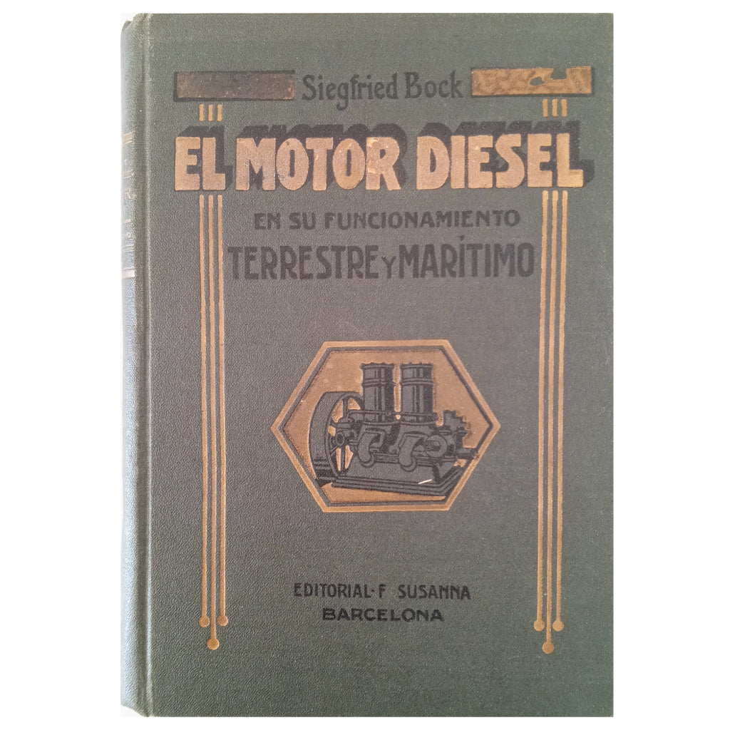 THE DIESEL ENGINE IN ITS LAND AND MARITIME OPERATION. Bock, Siegfried