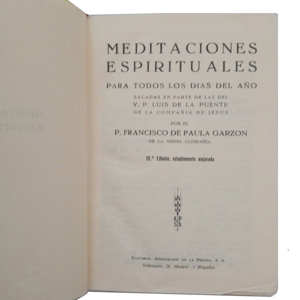 SPIRITUAL MEDITATIONS FOR EVERY DAY OF THE YEAR. Paula Garzón, Francisco de