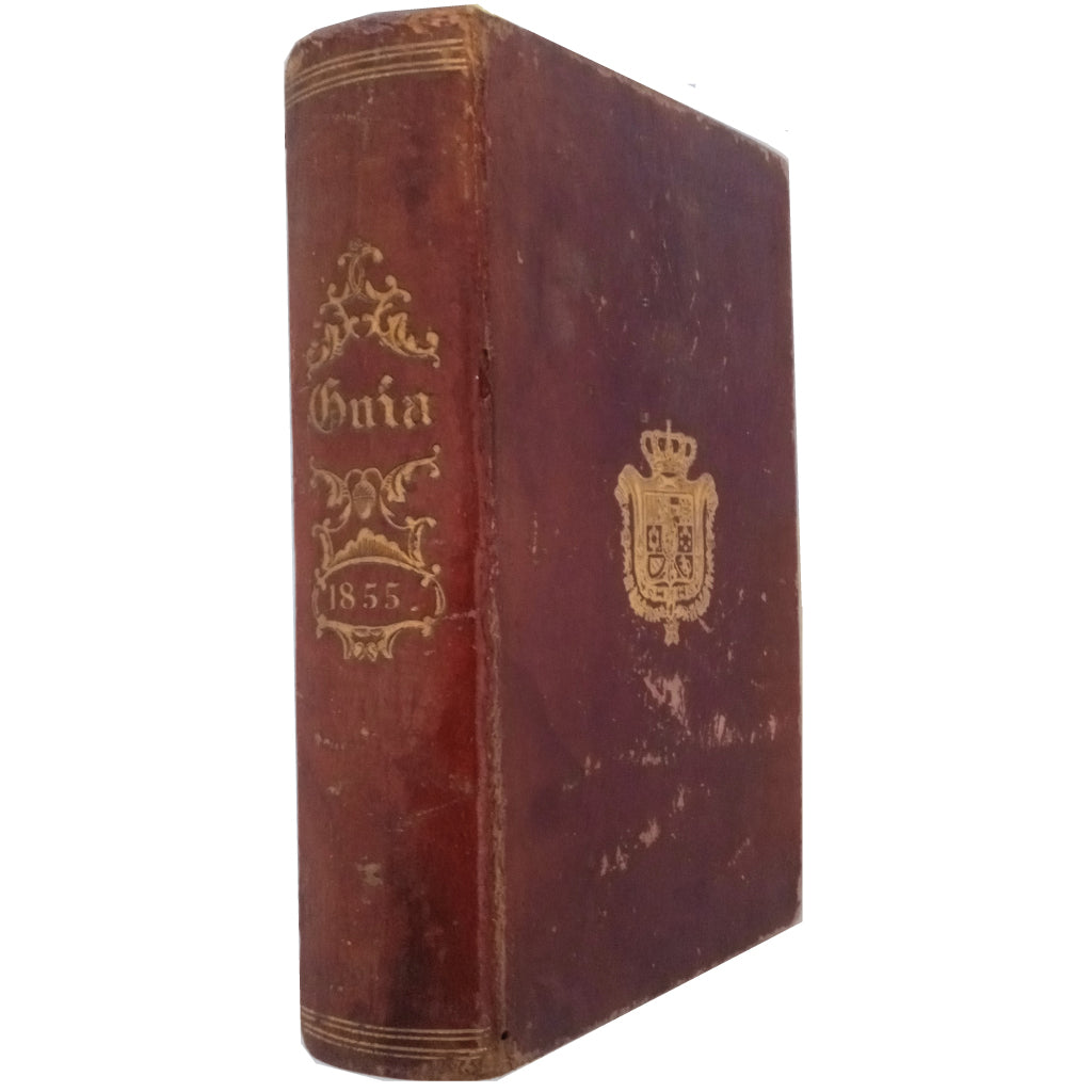 GUÍA DE FORASTEROS EN MADRID, PARA EL AÑO DE 1855. seguida del ESTADO MILITAR DE ESPAÑA E INDIAS. AÑO 1855