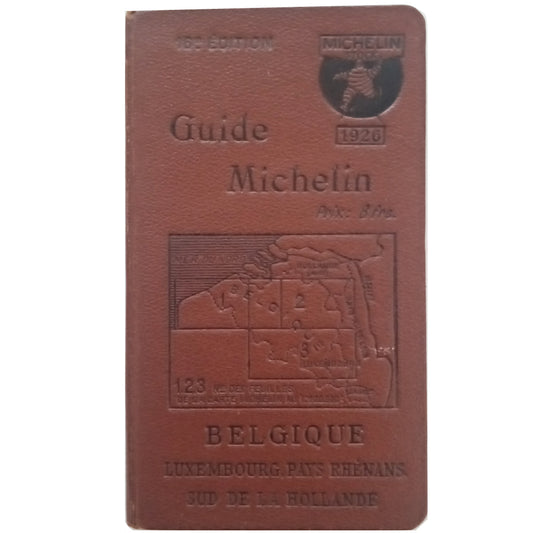 BELGIQUE, LUXEMBOURG, PAYS RHÉNANS, SOUTH OF THE NETHERLANDS. Michelin Guide