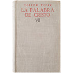 VERBUM VITAE. LA PALABRA DE CRISTO VII. Varios autores/ Herrera Oria, Ángel (Dirección)