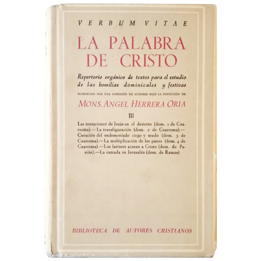 LA PALABRA DE CRISTO III. Varios autores/ Herrera Oria, Ángel (Director)