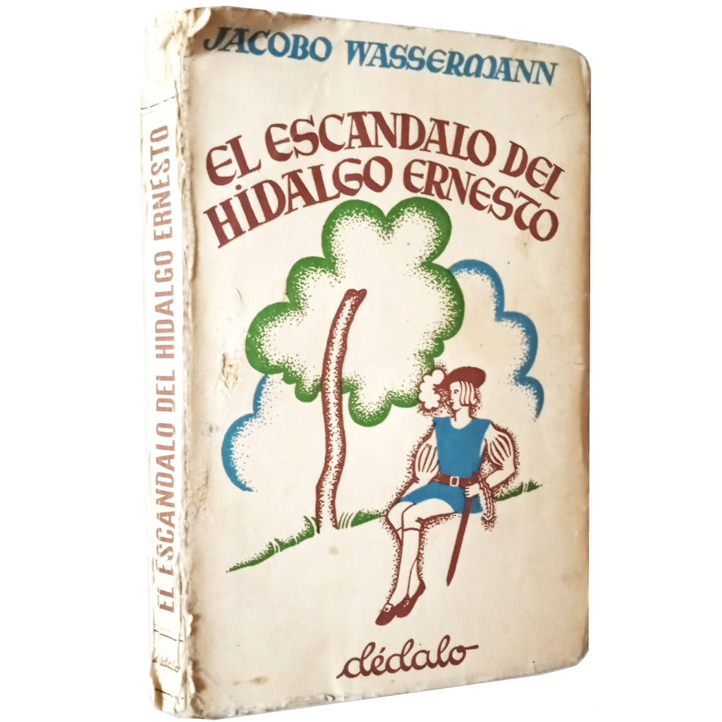 THE SCANDAL OF HIDALGO ERNESTO. Wassermann, Jacob