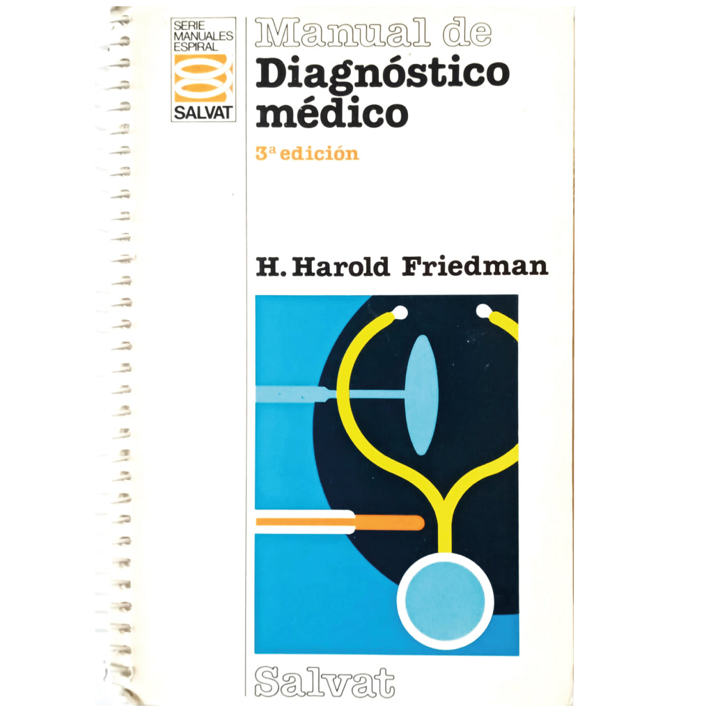 MEDICAL DIAGNOSIS MANUAL. Friedman, H. Harold