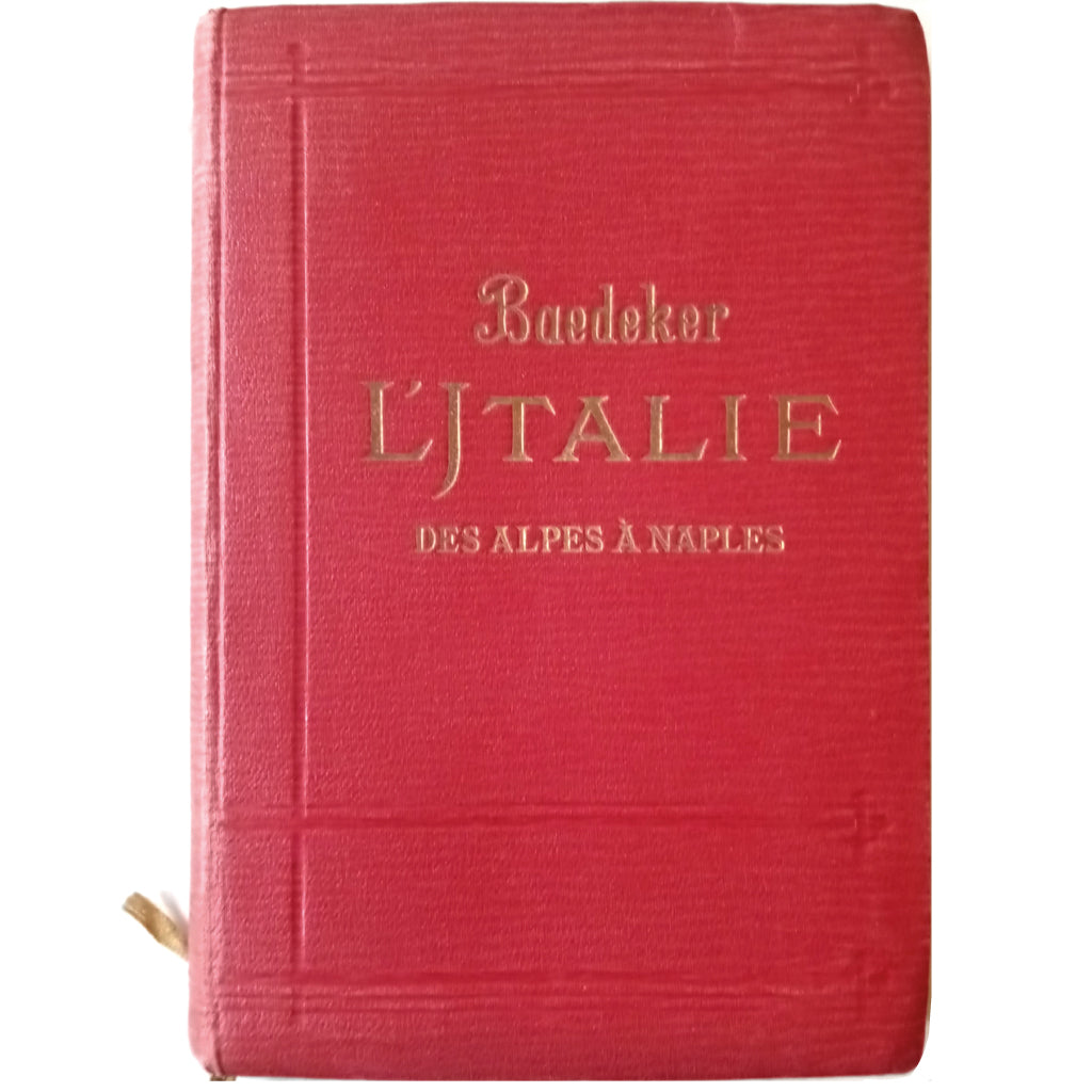 L´ITALIE DES ALPES A NAPLES. Baedeker, Karl