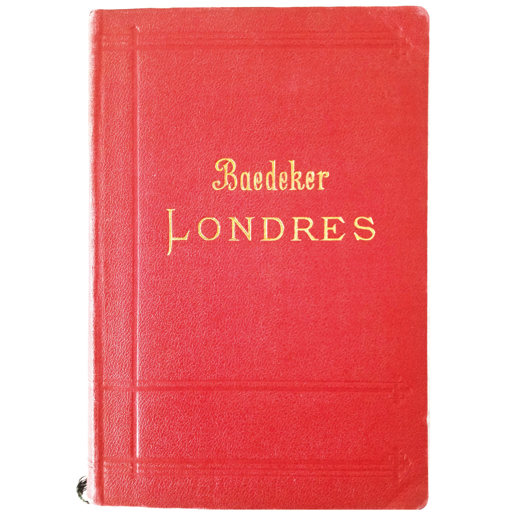 LONDRES ET SES ENVIRONS. Manuel du voyageur Baedeker, Karl