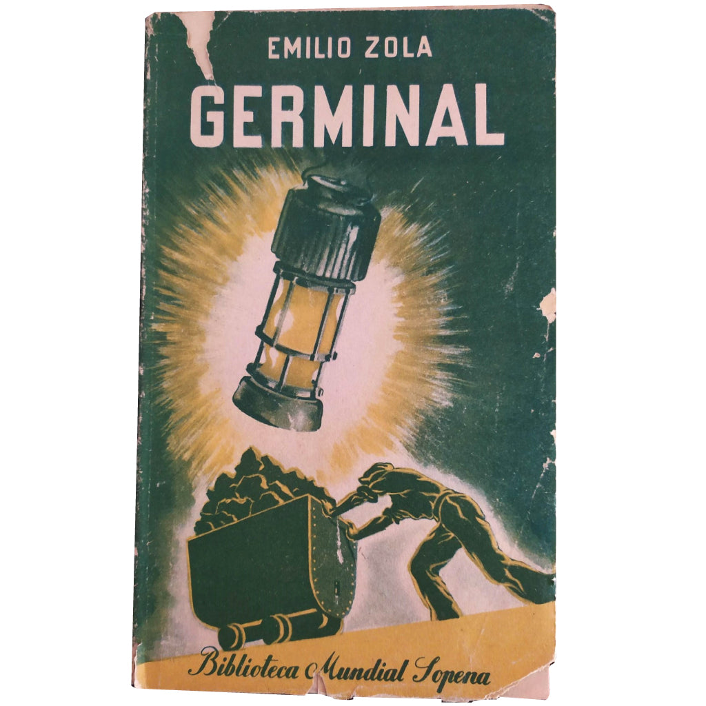 GERMINAL. Zola, Emilio