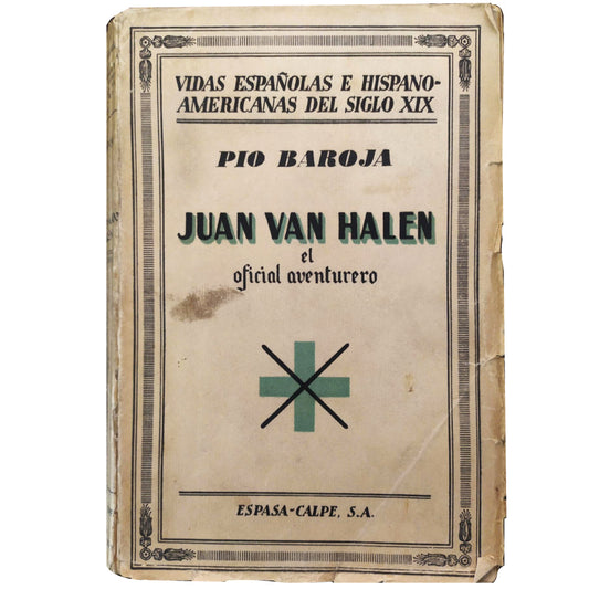 JUAN VAN HALEN EL OFICIAL AVENTURERO. Baroja, Pío