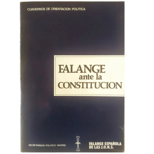 FALANGE ANTE LA CONSTITUCIÓN. Varios autores