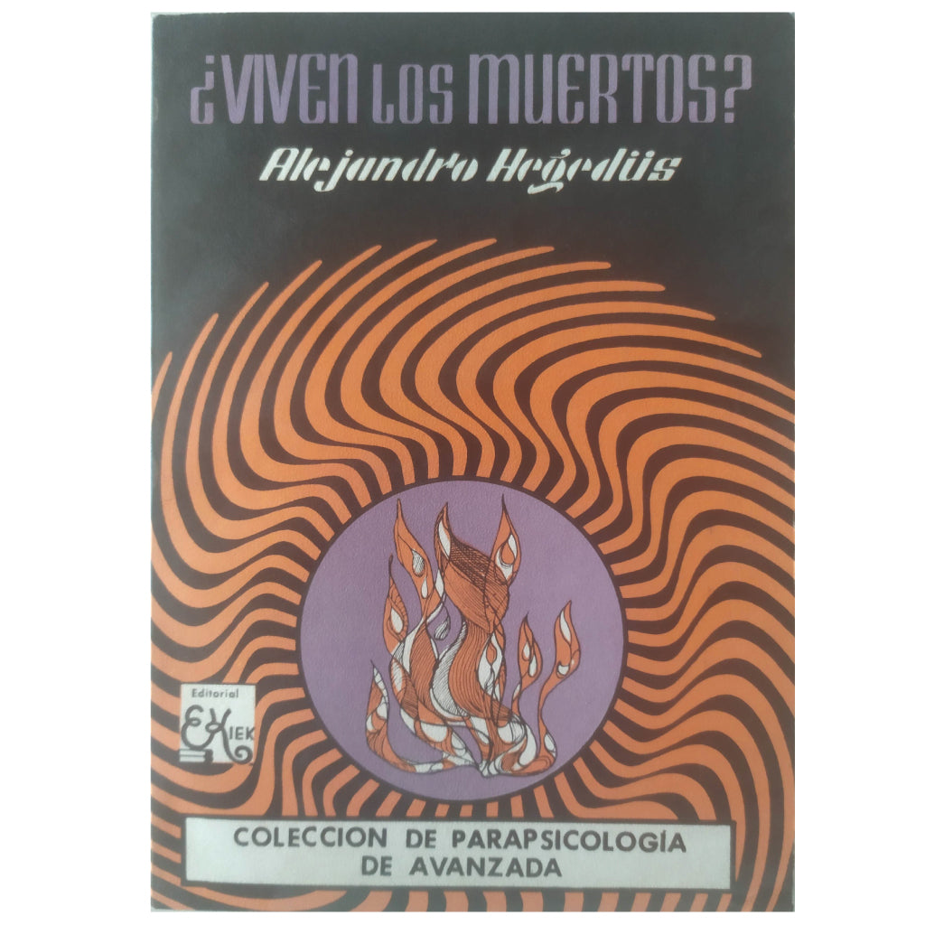 ¿VIVEN LOS MUERTOS?. Hegedüs, Alejandro