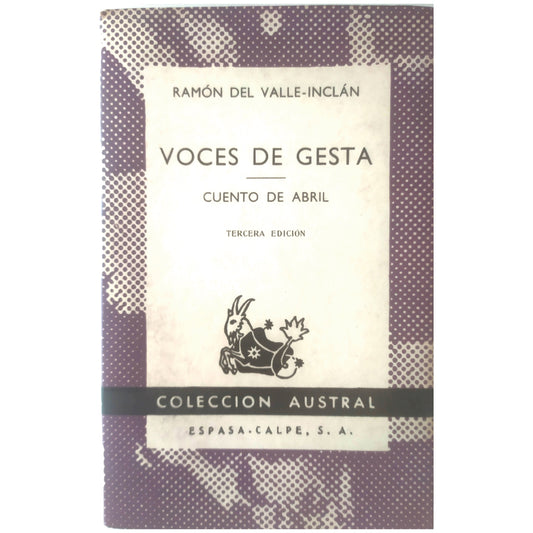 VOCES DE GESTA/ CUENTO DE ABRIL. Valle Inclán, Ramón del