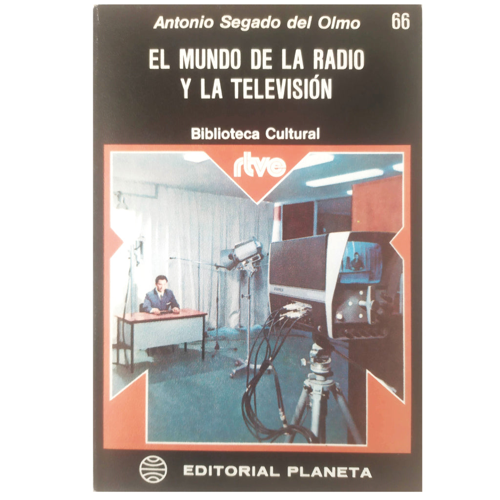 THE WORLD OF RADIO AND TELEVISION. Segado del Olmo, Antonio