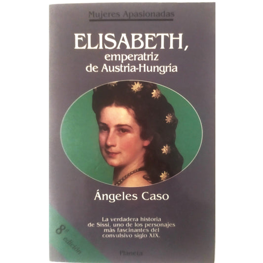 ELISABETH, EMPRESS OF AUSTRIA-HUNGARY. Case, Angeles