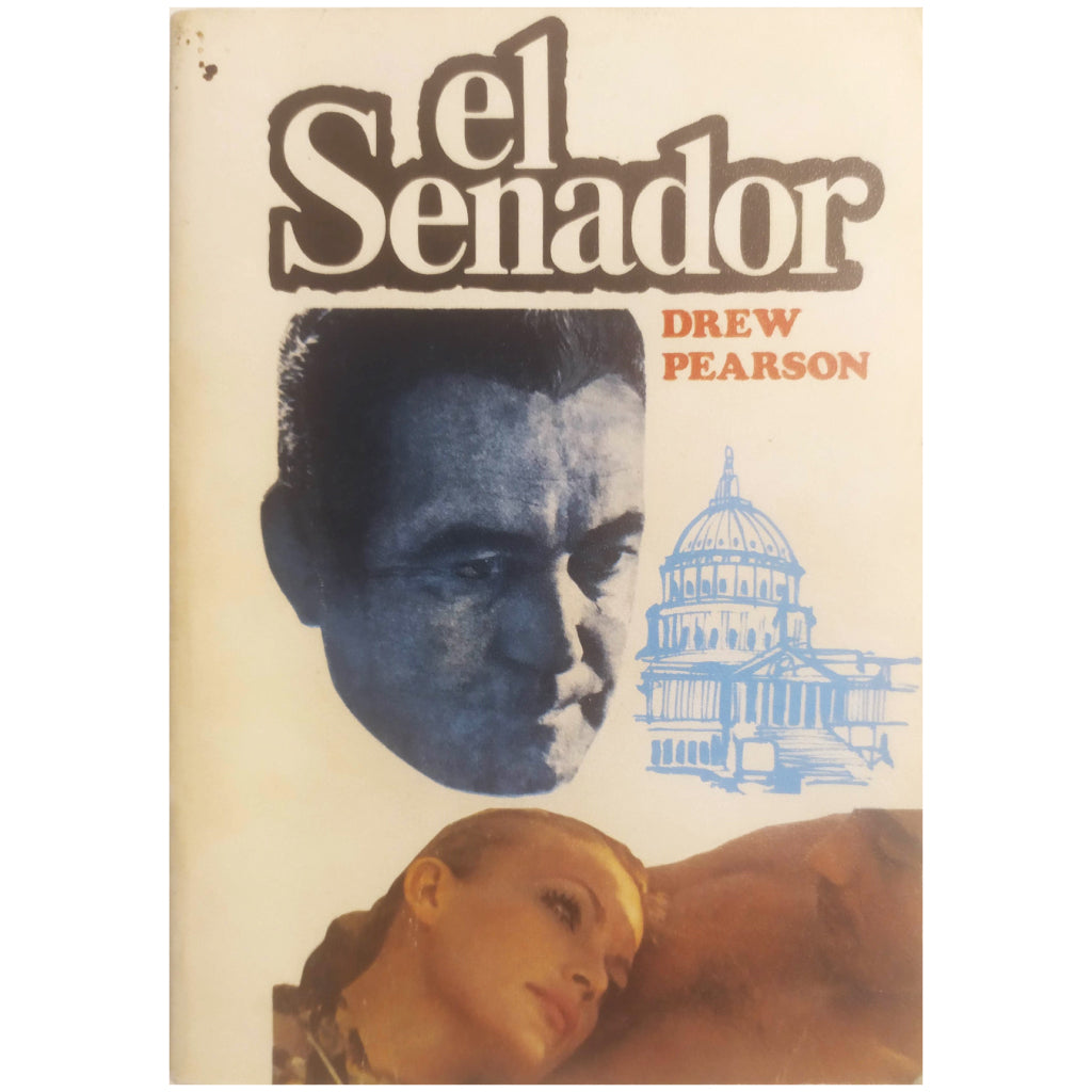 THE SENATOR. Pearson, Drew