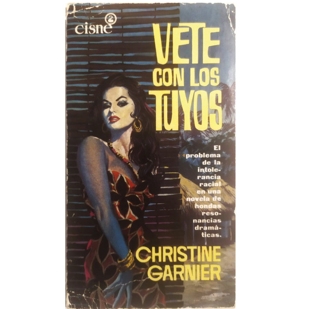 VETE CON LOS TUYOS. Garnier, Christine