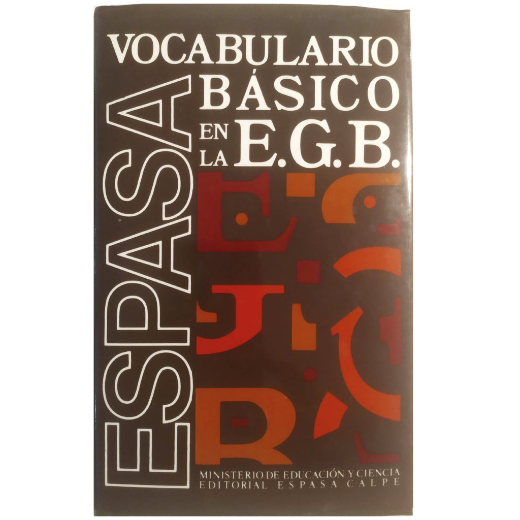 ESPASA. BASIC VOCABULARY IN THE EGB