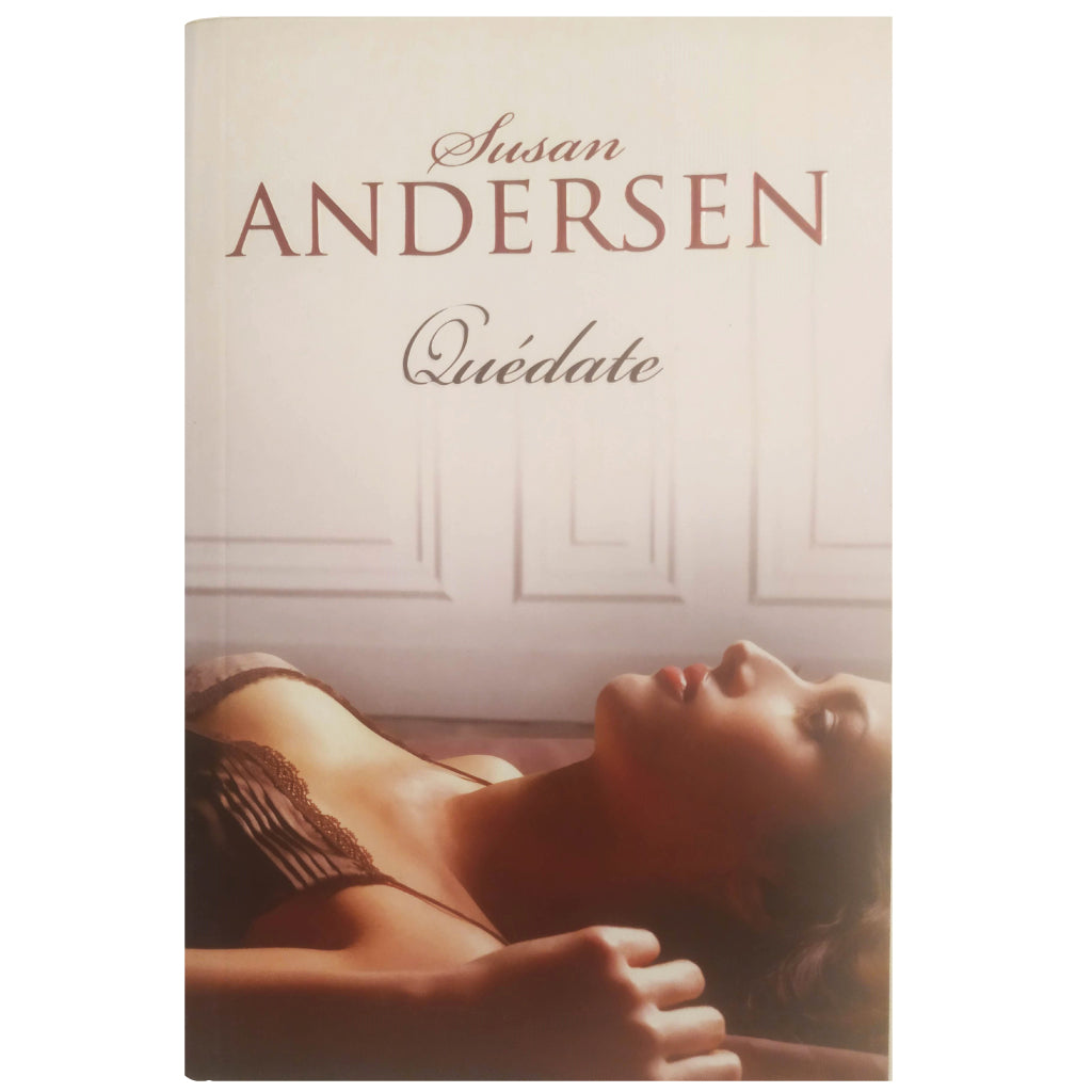 QUÉDATE. Andersen, Susan