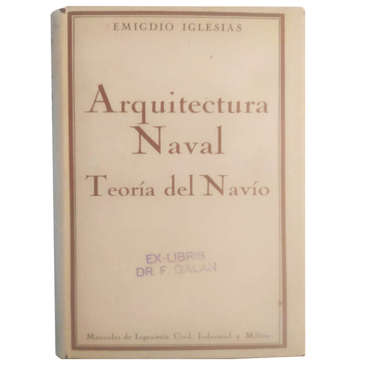 ARQUITECTURA NAVAL. Teoría del Navío. Iglesias, Emigdio