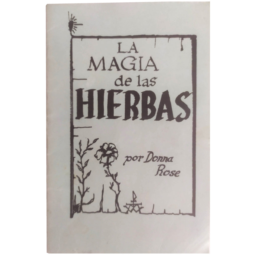 LA MAGIA DE LAS HIERBAS. Rose, Donna