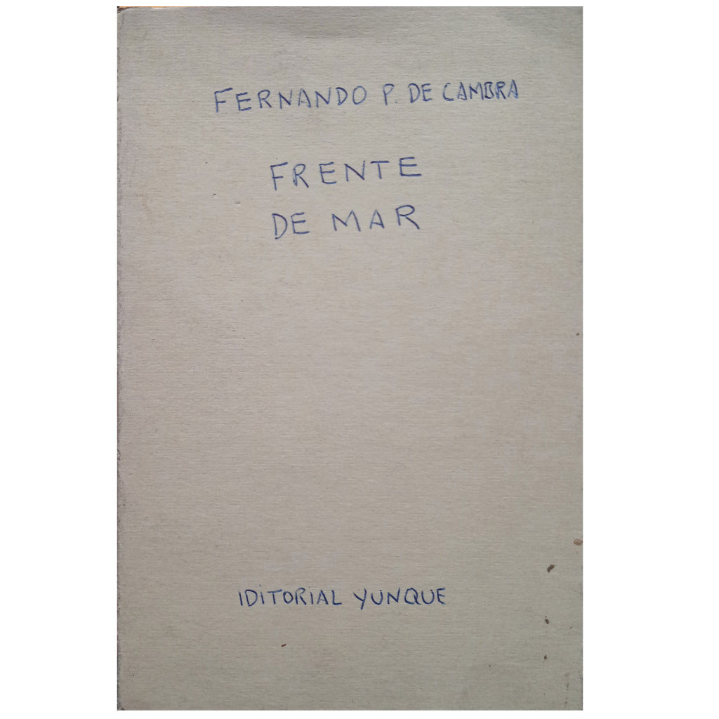 FRENTE DE MAR. Singladuras de guerra. Cambra, Fernando P. de