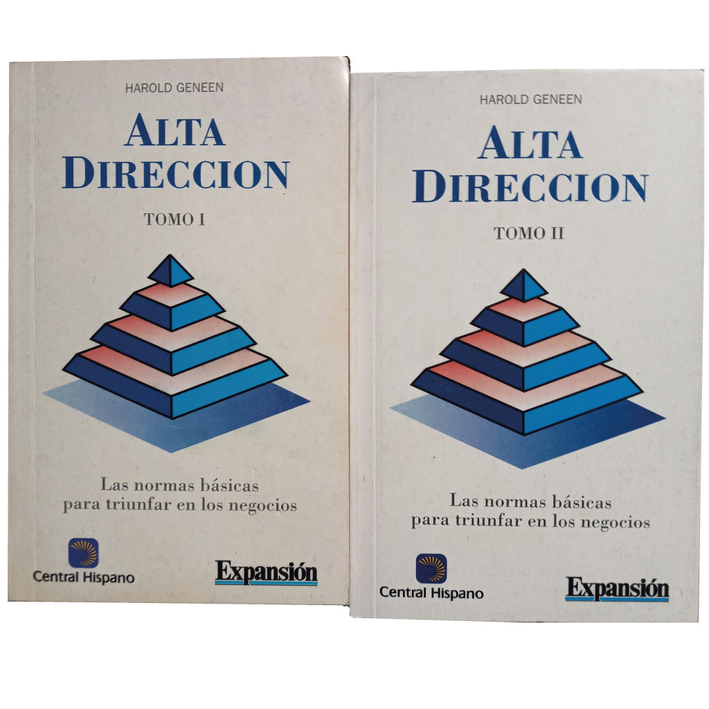 ALTA DIRECCIÓN. Tomos I y II. Geneen, Harold