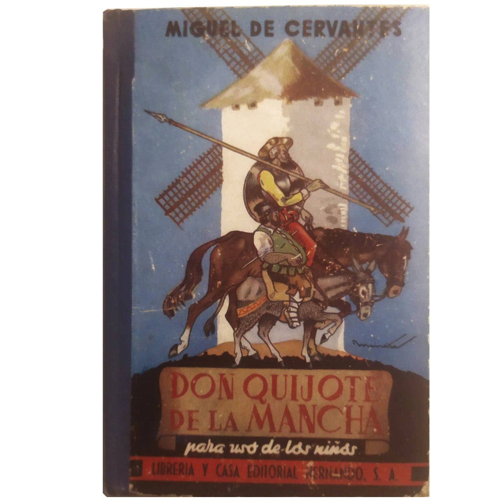 THE INGENIOUS GENTLEMAN DON QUIJOTE OF LA MANCHA. Cervantes Saavedra, Miguel de