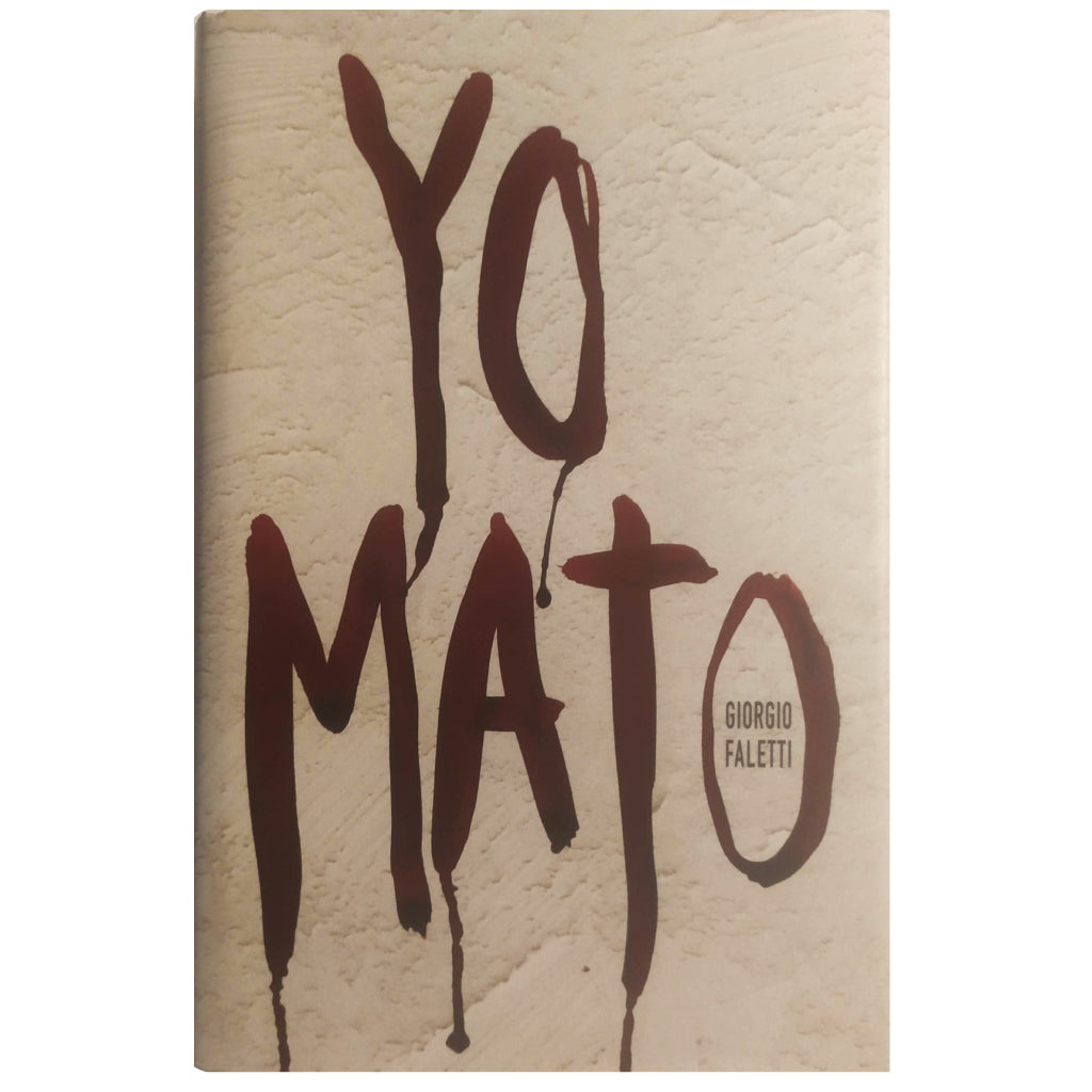 YO MATO. Faletti, Giorgio